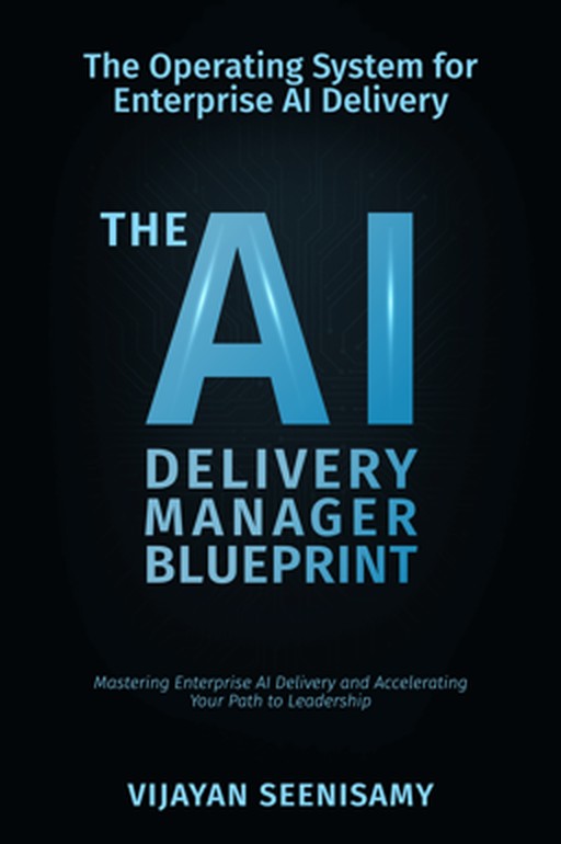 The AI Delivery Manager Blueprint